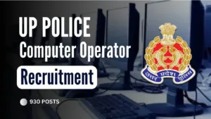 Up Police Computer Operator Recruitment Latest Info Updates